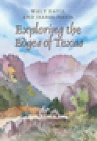 Walt Davis; Isabel Davis; Walt Davis — Exploring the Edges of Texas