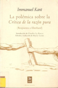 Kant Emmanuel — La Polemica Sobre La Critica De La Razon Pura