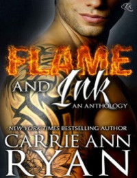 Carrie Ann Ryan — Flame and Ink