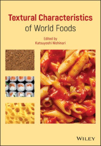 Nishinari, Katsuyoshi — Textural characteristics of world foods