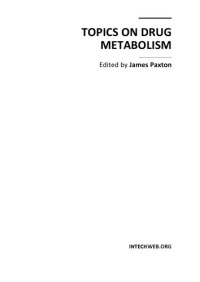 J. Paxton  — Topics on Drug Metabolism