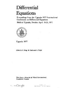 G. Berg (editor); Matts R. Essén (editor); Å. Pleijel (editor) — Differential Equations: Proceedings from the Uppsala 1977 International Conference on Differential Equations Held at Uppsala, Sweden, April 18–23, 1977