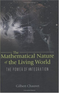 Gilbert Chauvet — Mathematical Nature of the Living World: The Power of Integration