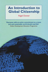 Nigel Dower — An Introduction to Global Citizenship