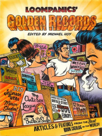 Michael Hoy — Loompanics' Golden Records: Articles and Features from the Best Book Catalog in the World