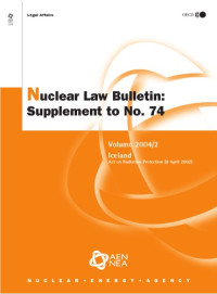 OECD — Nuclear law bulletin : supplement to No. 74