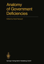 Horst Hanusch (auth.), Prof. Dr. Horst Hanusch (eds.) — Anatomy of Government Deficiencies: Proceedings of a Conference held at Diessen, Germany July 22–25, 1980