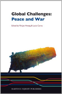 Yih-Jye Hwang — Global Challenges: Peace and War