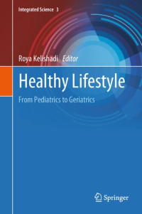 Roya Kelishadi — Healthy Lifestyle: From Pediatrics to Geriatrics