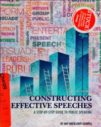 Amy Muckleroy Carwile — Constructing Effective Speeches: A Step-by-Step Guide to Public Speaking