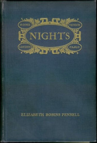 Elizabeth Robins Pennell — Nights