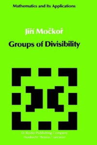 J. Mockor — Groups of Divisibility