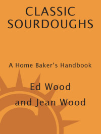 Ed Wood,Jean Wood — Classic Sourdoughs, Revised
