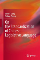 Xiaobo Dong, Yafang Zhang — On the Standardization of Chinese Legislative Language