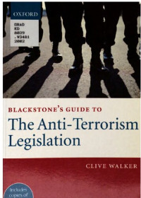 Clive Walker — Blackstone's Guide To The Anti-Terrorism Legislation