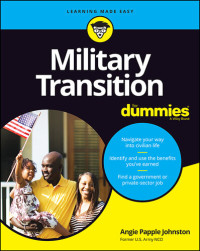Angie Papple Johnston — Military Transition For Dummies