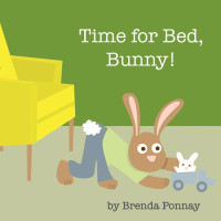 Brenda Ponnay — Time for Bed, Bunny!