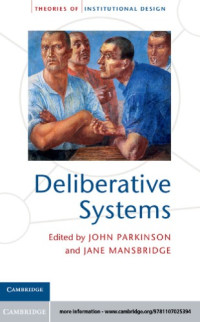 Parkinson, John — Democratizing deliberative systems