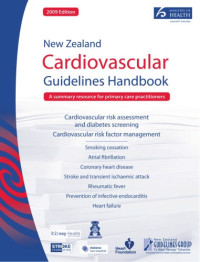 New Zealand Guidelines Group — New Zealand Cardiovascular Guidelines Handbook: A Summary Resource for Primary Care Practitioners, 2nd Edition