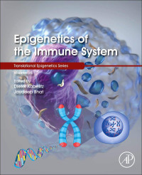 Dieter Kabelitz, Jaydeep Bhat — Epigenetics of the Immune System