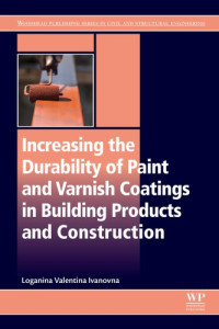 Ivanovna, Loganina Valentina — Increasing the Durability of Paint and Varnish Coatings in Building Products and Construction