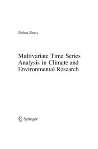 Zhihua Zhang — Multivariate Time Series Analysis in Climate and Environmental Research