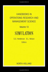 Shane G. Henderson and Barry L. Nelson (Eds.) — Simulation