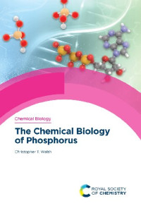 Christopher T. Walsh — The Chemical Biology of Phosphorus