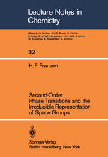 H. F. Franzen (auth.) — Second-Order Phase Transitions and the Irreducible Representation of Space Groups