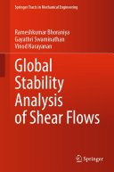 Rameshkumar Bhoraniya; Gayathri Swaminathan; Vinod Narayanan — Global Stability Analysis of Shear Flows
