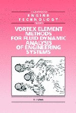 R. I. Lewis — Vortex Element Methods for Fluid Dynamic Analysis of Engineering Systems