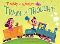 Oliver Chin — Timmy and Tammy's Train of Thought