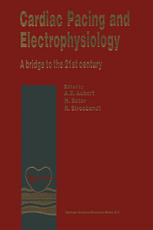 Willem R. M. Dassen, Rob G. A. Mulleneers, Joep R. L. M. Smeets (auth.), Andrè E. Aubert, Hugo Ector, Roland Stroobandt (eds.) — Cardiac Pacing and Electrophysiology: A bridge to the 21st century