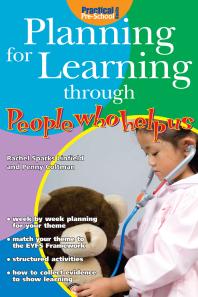Rachel Sparks Linfield; Penny Coltman — Planning for Learning through People Who Help Us