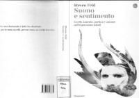 Steven Feld — Suono e sentimento. Uccelli, lamento, poetica e canzone nell'espressione kaluli