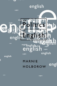 Marnie Holborow — The Politics of English