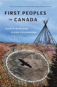 McMillan, Alan Daniel;Yellowhorn, Eldon — First peoples in Canada