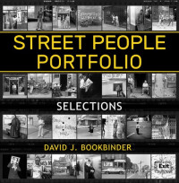 David J. Bookbinder — Street People Portfolio — Selections