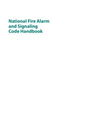 Christopher D. Coache (editor); Richard J. Roux (editor) — National fire alarm and signaling code handbook.