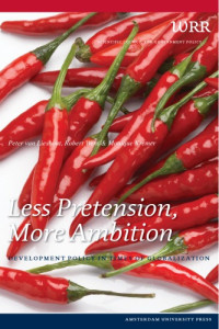 Went, Robert;ebrary, Inc.;Kremer, Monique;Lieshout, Peter van — Less Pretension, More Ambition: Development Policy in Times of Globalization