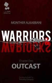 AlKabbani, Monther — Warriors and Warlocks: Outcast