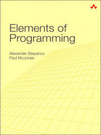 McJones, Paul R.;Stepanov, Alexander A — Elements of programming