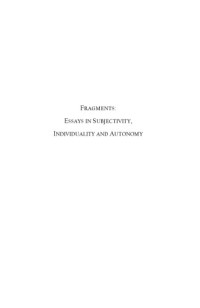 Pedro Blas Gonzalez — Fragments: Essays in Subjectivity, Individuality and Autonomy