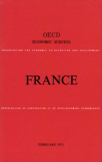 OECD — OECD Economic Surveys : France 1973.