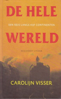 Visser, Carolijn — De Hele Wereld