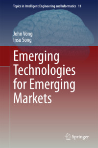 Song, Insu;Vong, John — Emerging Technologies for Emerging Markets