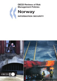 OECD — Norway, Information Security: OECD Reviews of Risk Management Policies