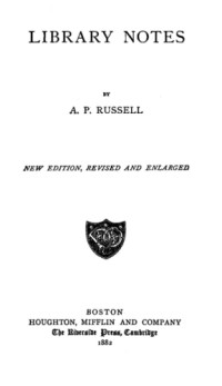Russell Addison Peale 1826-1912 — Library Notes