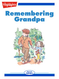 Marian Sneider — Remembering Grandpa