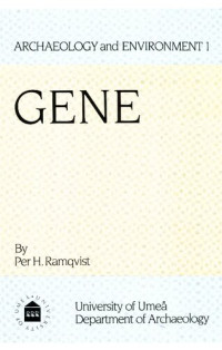 Per H. Ramqvist — Gene: On the Origin, Function and Development of Sedentary Iron Age Settlement in Northern Sweden